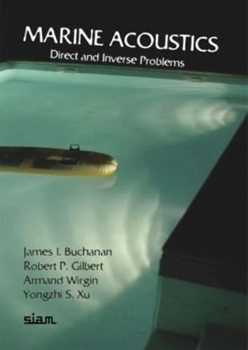 Marine Acoustics: Direct and Inverse Problems