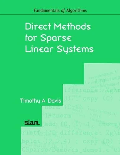 Direct Methods for Sparse Linear Systems (Fundamentals of Algorithms, Series Number 2)