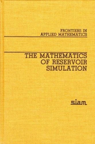 The Mathematics of Reservoir Simulation (Frontiers in Applied Mathematics)