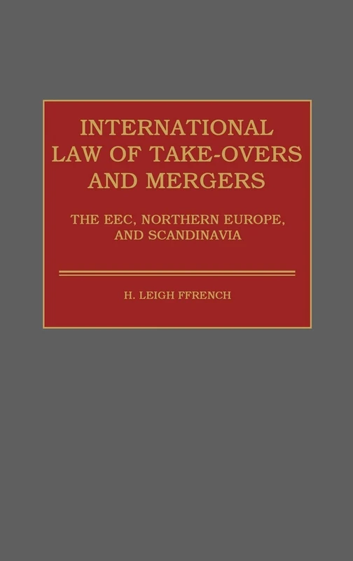 International Law of Take-Overs and Mergers: The EEC, Northern Europe, and Scandinavia - Image 1
