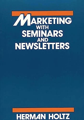 Marketing With Seminars and Newsletters - Image 1