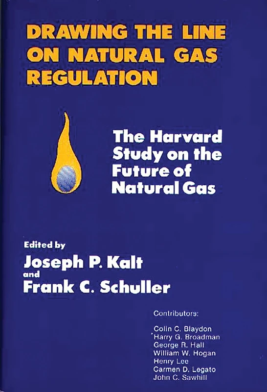 Drawing the Line on Natural Gas Regulation: The Harvard Study on the Future of Natural Gas