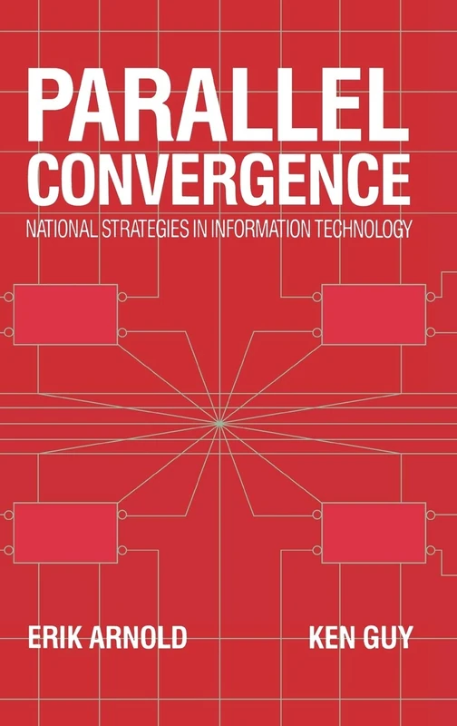 Parallel Convergence: National Strategies in Information Technology - Image 1