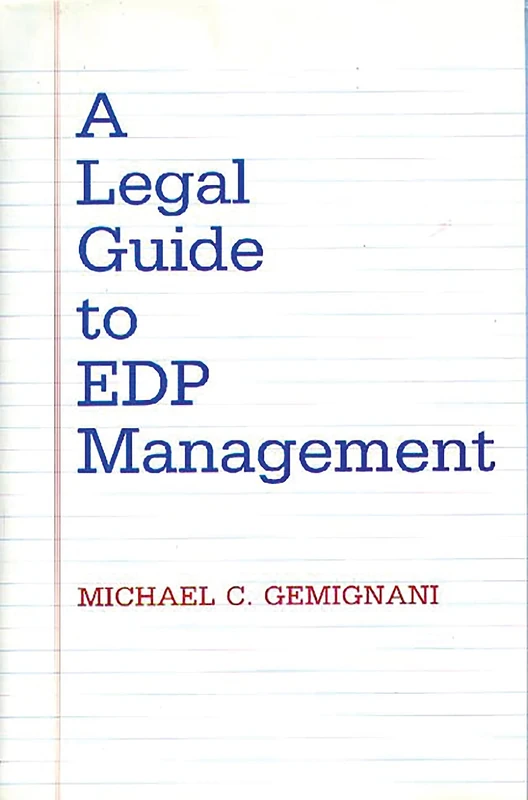 A Legal Guide to EDP Management (Chemical Analysis; 100)