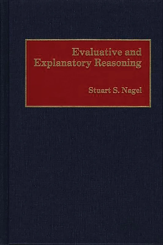 Evaluative and Explanatory Reasoning (Contributions to the Study of Science) - Image 1