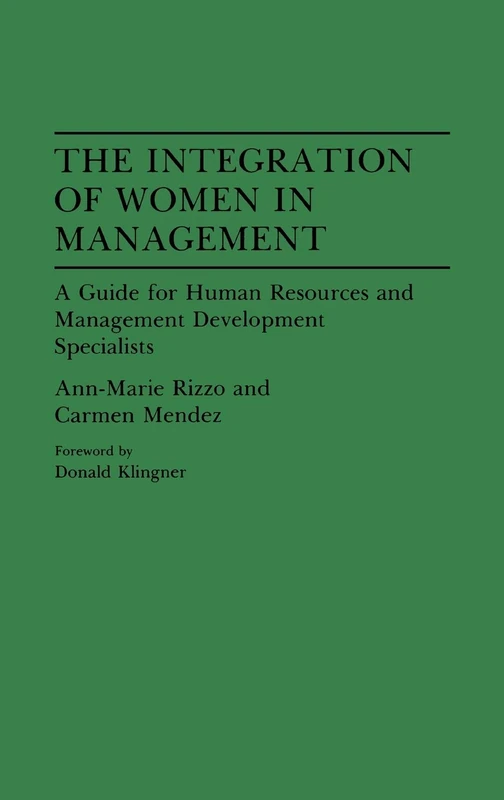 The Integration of Women in Management: A Guide for Human Resources and Management Development Specialists