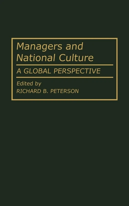 Managers and National Culture: A Global Perspective