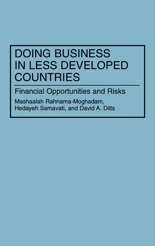 Doing Business in Less Developed Countries: Financial Opportunities and Risks
