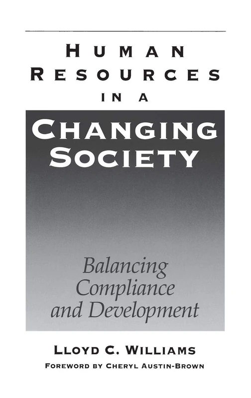 Human Resources in a Changing Society: Balancing Compliance and Development
