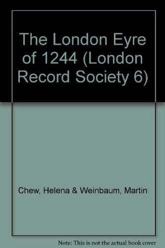 The London Eyre of 1244: 6 (London Record Society)