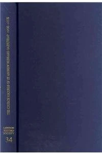 The Church Records of St Andrew Hubbard Eastcheap c1450 - c1570: 34 (London Record Society)