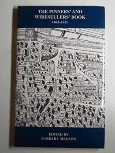 The Pinners' and Wiresellers' Book 1462-1511: 44 (London Record Society) - Image 1