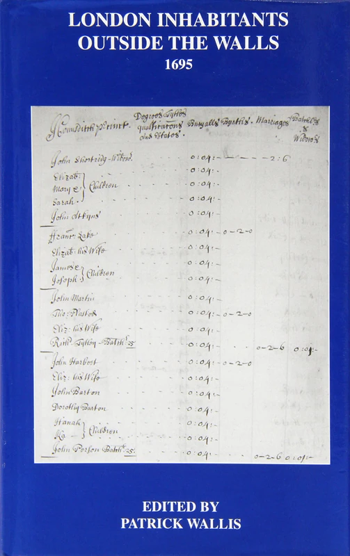 London Inhabitants Outside the Walls, 1695 (London Record Society)