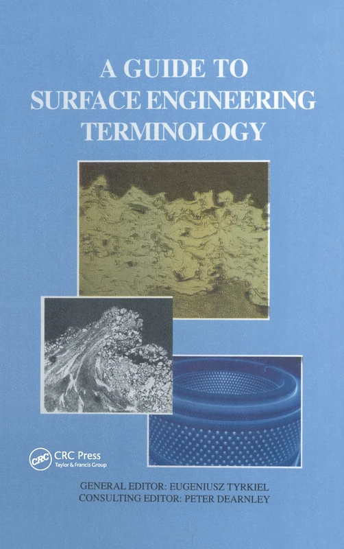 A Guide to Surface Engineering Terminology: 575 (Book) - Image 1