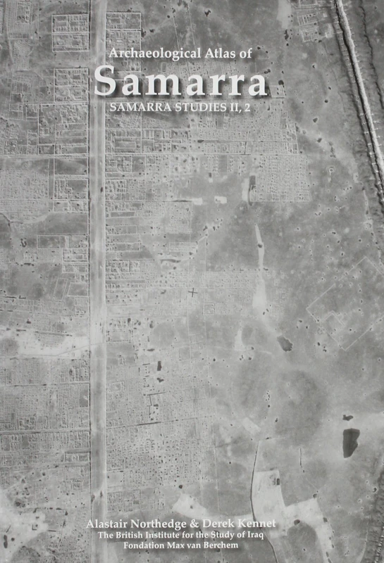 Samarra Studies II: Archaeological Atlas of Samarra - Image 1