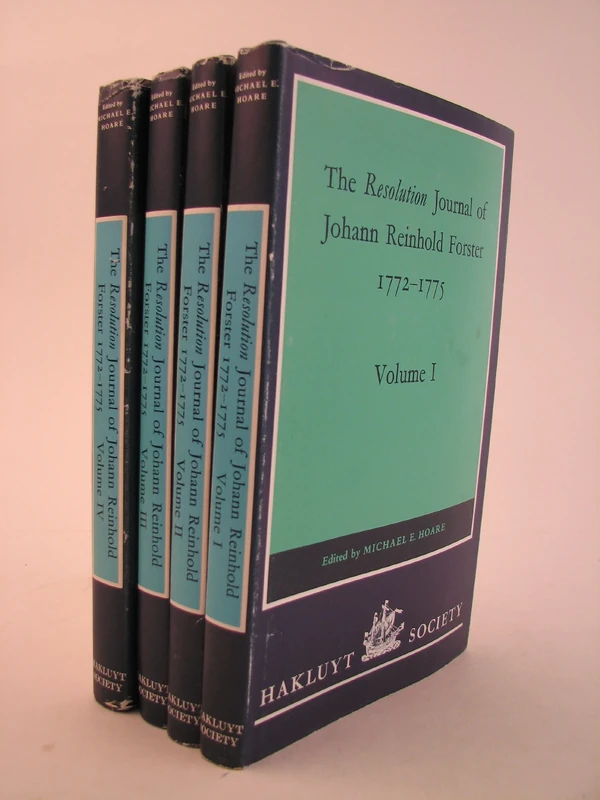 The Resolution Journal of Johann Reinhold Forster, 1772-1775: Volume I: 1-4 (Hakluyt Society, Second Series)
