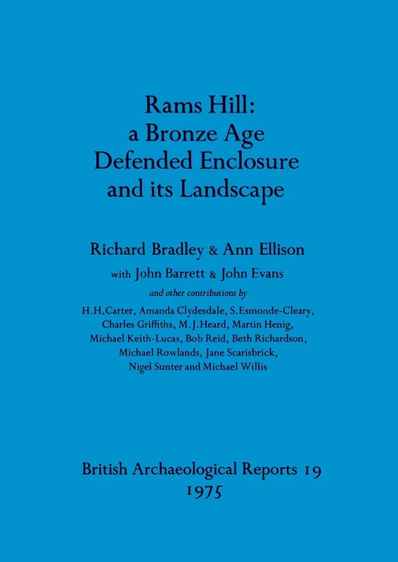 Rams Hill: 19 (British Archaeological Reports British Series) - Image 1