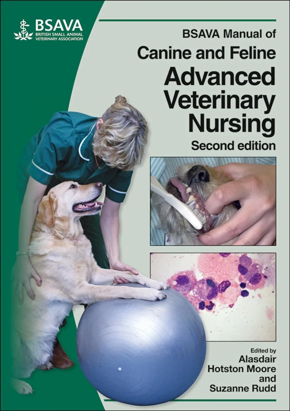 BSAVA Manual of Canine and Feline Advanced Veterinary Nursing: 6 (BSAVA British Small Animal Veterinary Association)