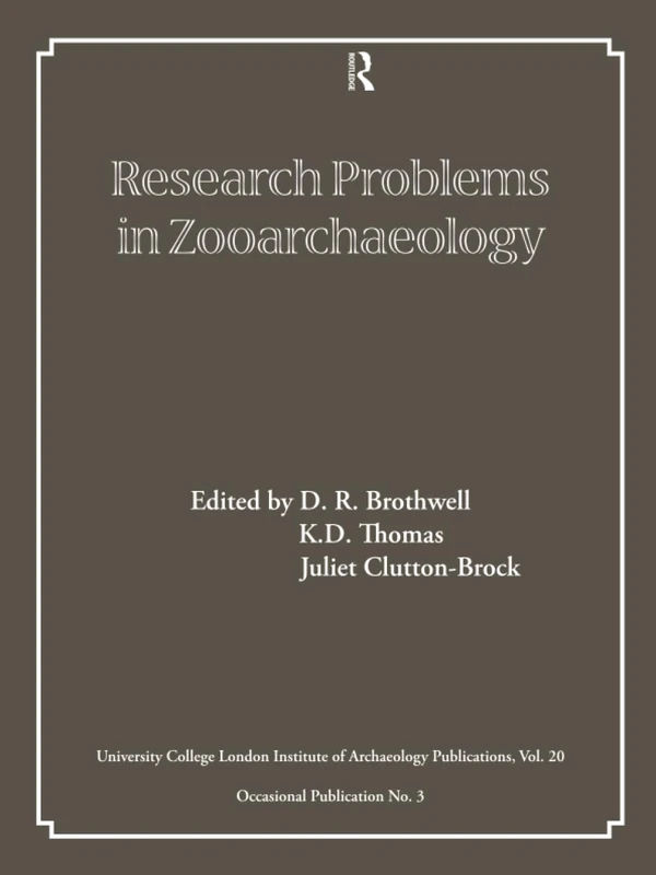 Research Problems in Zooarchaeology (UCL Institute of Archaeology Publications)