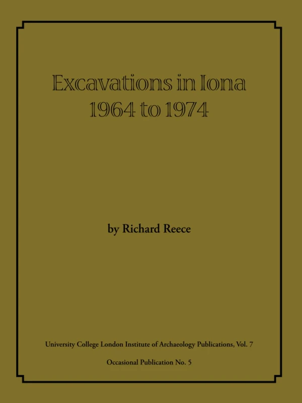Excavations in Iona 1964 to 1974 (UCL Institute of Archaeology Publications) - Image 1