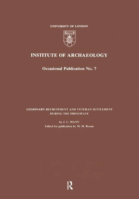 Legionary Recruitment and Veteran Settlement During the Principate (UCL Institute of Archaeology Publications) - Image 1