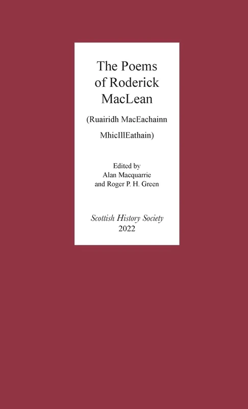 The Poems of Roderick MacLean: (Ruairidh MacEachainn MhicIllEathain - d. 1553): 17 (Scottish History Society 6th Series) - Image 1