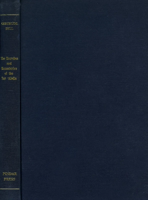 The Churches and Monasteries of Tur'Abdin