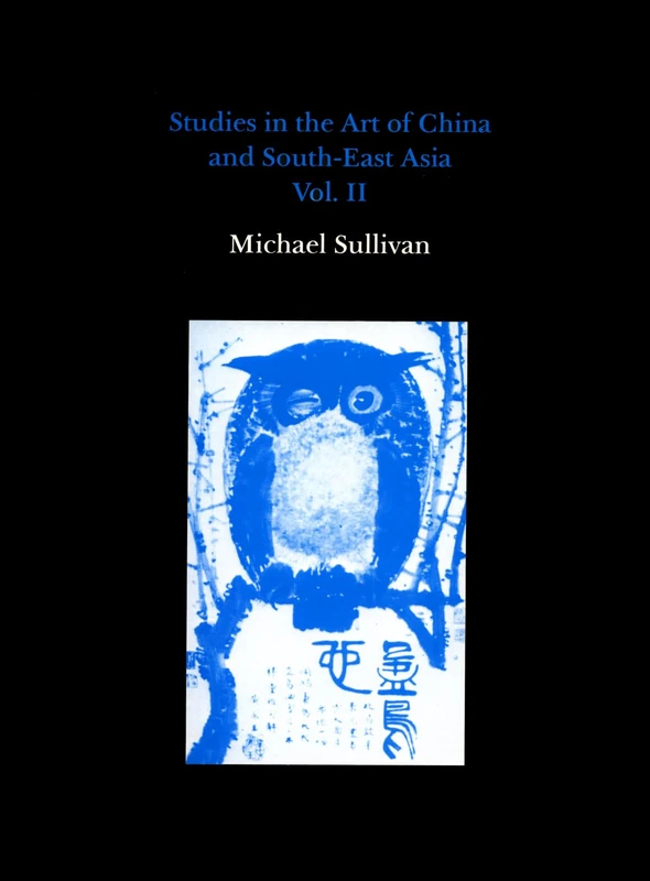 Studies in the Art of China and South-East Asia, Volume II: v. 2 - Image 1