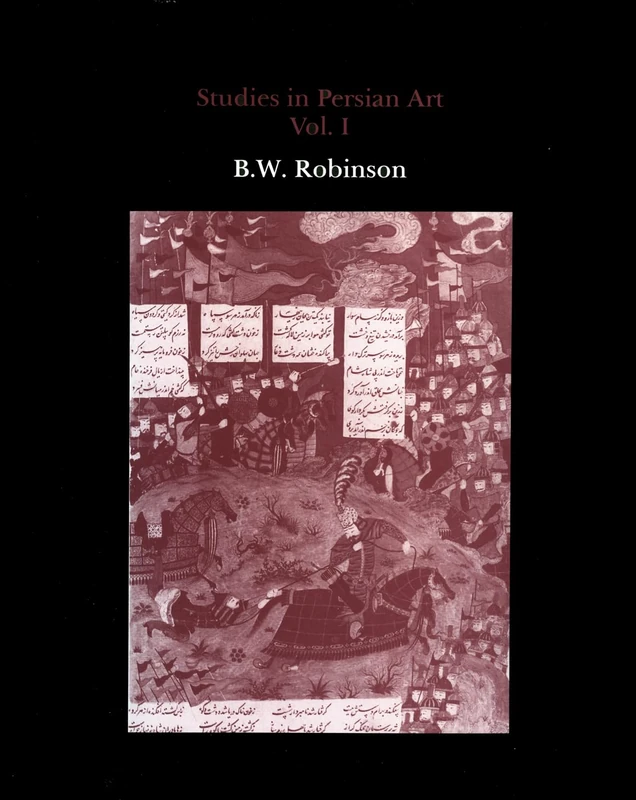 Studies in Persian Art, Volume I: 1