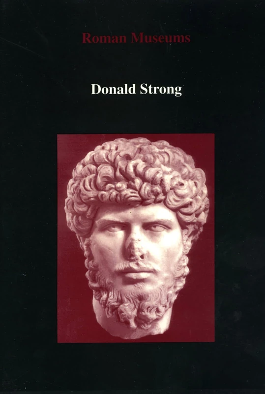 Pindar Press - Roman Museums: Selected Papers on Art and Architecture