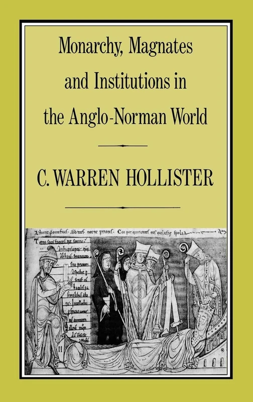 Monarchy, Magnates and Institutions in the Anglo-Norman World: 43 (History) - Image 1