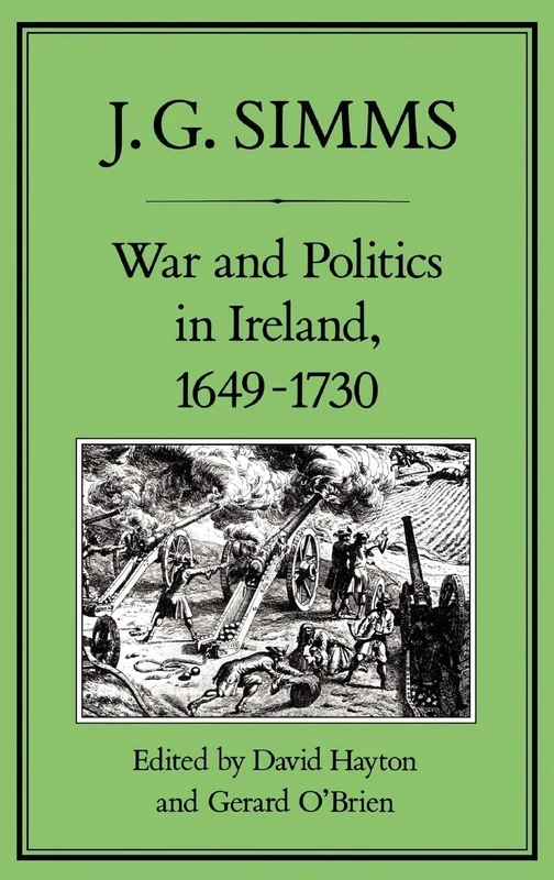 War and Politics in Ireland, 1649-173