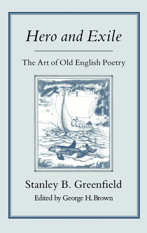 Hero and Exile: The Art of Old English Poetry - Image 1