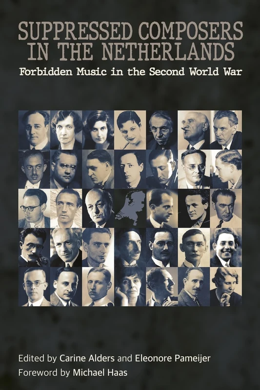 Suppressed Composers in the Netherlands: Forbidden Music in the Second World War (Crusading in Context) - Image 1