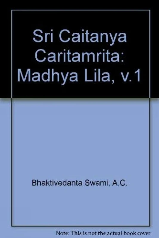 Sri Caitanya Caritamrita: Madhya Lila, [17 vols set]: 17 Volumes
