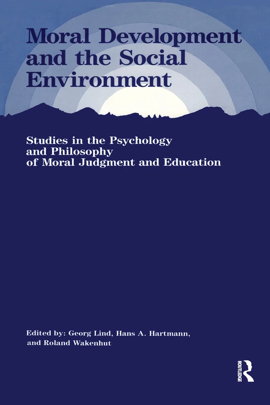 Routledge Moral Development and the Social Environment Book
