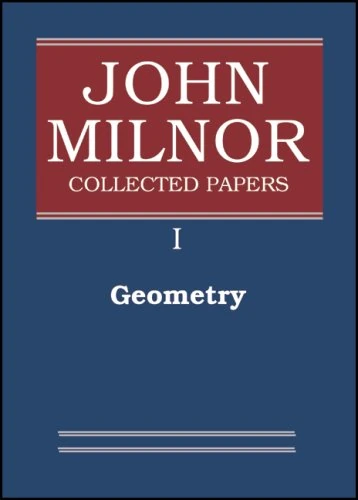 John Milnor Collected Papers: Geometry v. 1