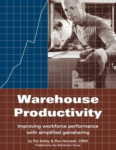 Warehouse Productivity: Improving workforce performance with simplified gainsharing