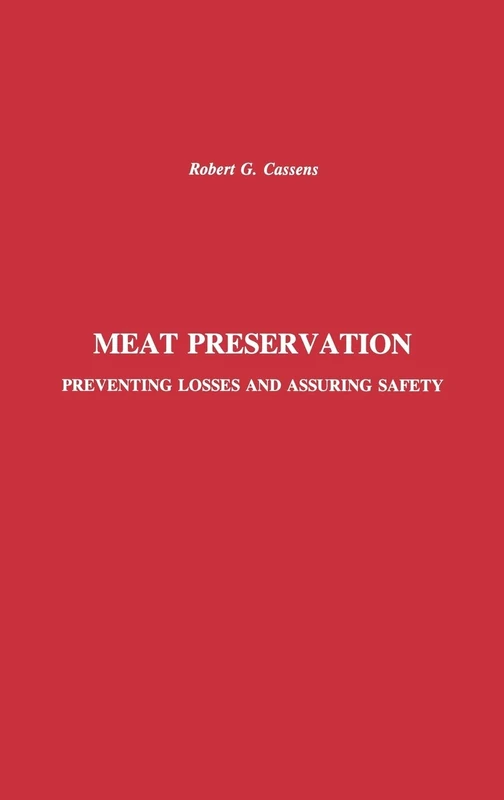 Meat Preservation: Preventing Losses and Assuring Safety (Publications in Food Science and Nutrition)