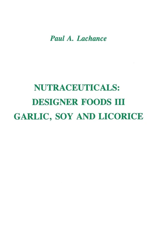 Wiley-Blackwell Nutraceuticals: Designer Foods III - Book