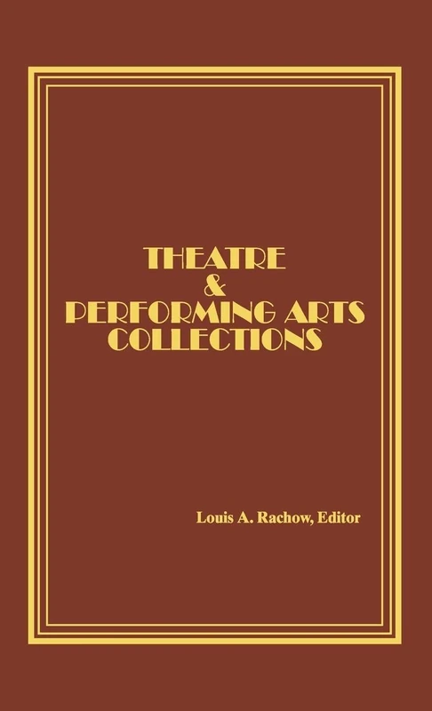 Theatre and Performing Arts Collections