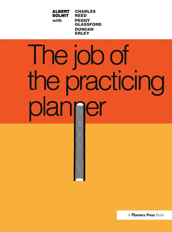 The Job of the Practicing Planner