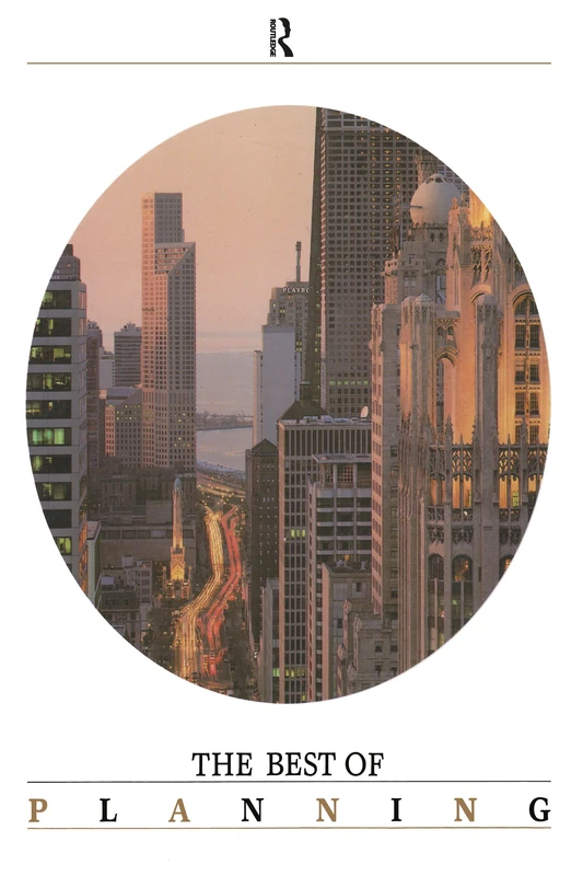 Best of Planning: Two Decades of Articles from the Magazine of the American Planning Association (Studies)