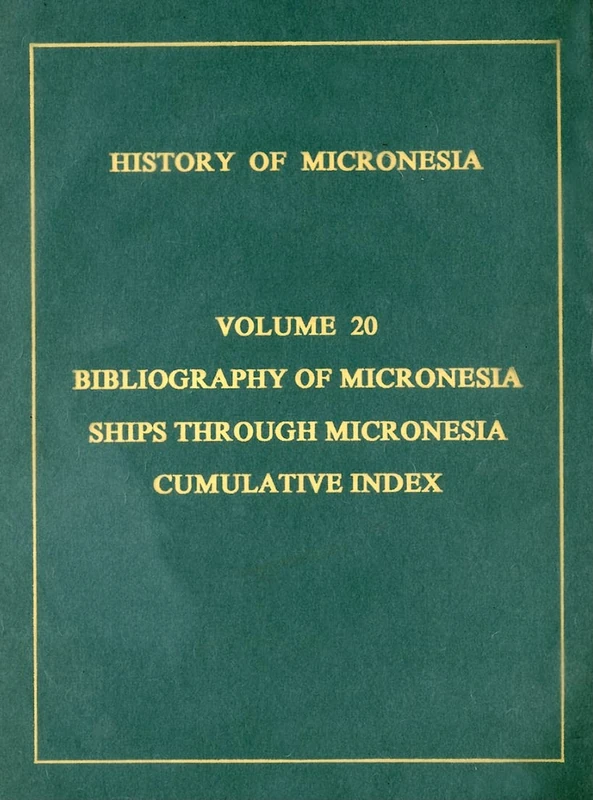 History of Micronesia: A Collection of Source Documents: Freycinet Expedition, 1818-1819 v. 20 (History of Micronesia)