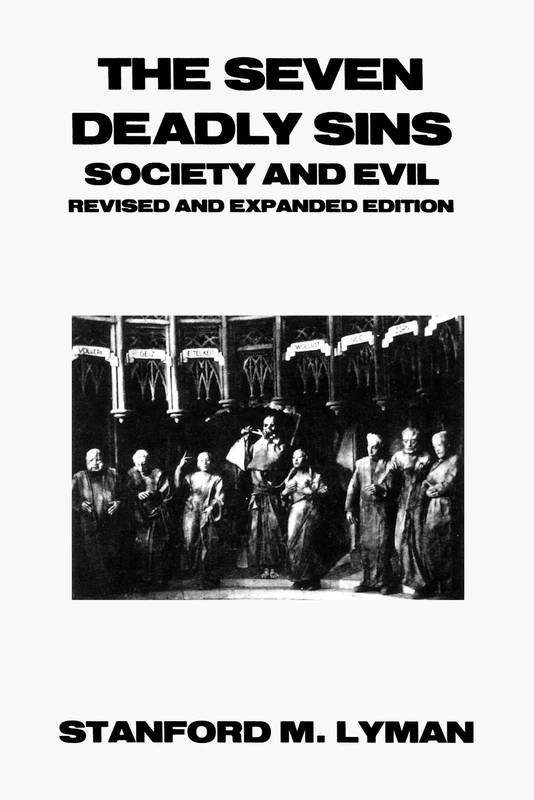 The Seven Deadly Sins: Society and Evil (Reynolds Series in Sociology) - Image 1