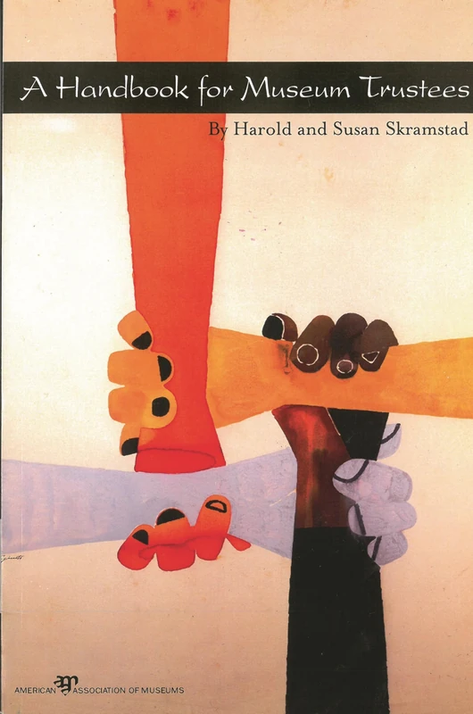 A Handbook for Museum Trustees