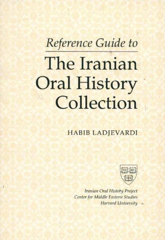 Reference Guide to the Iranian Oral History Collection - Image 1