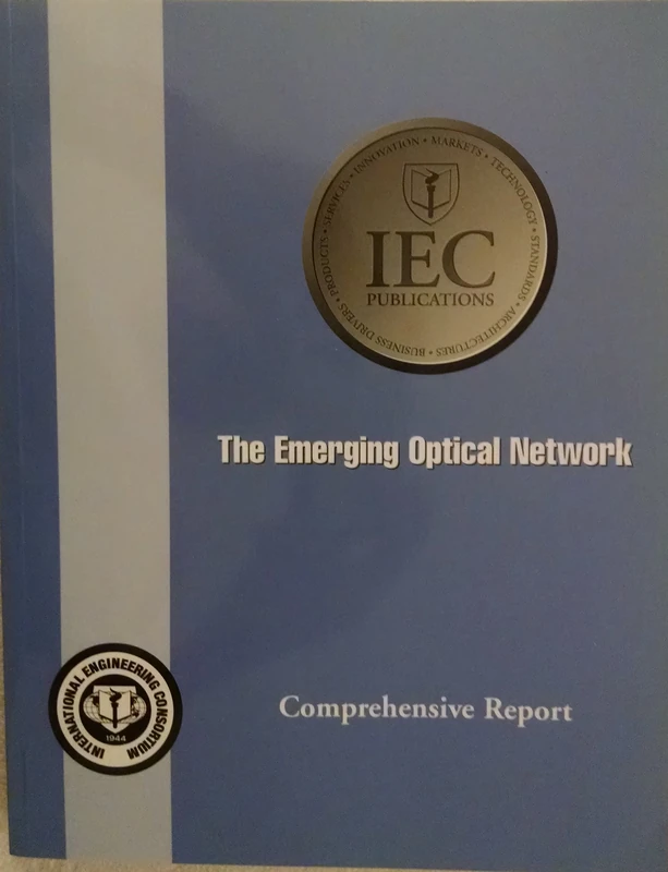 The Emerging Optical Network (Comprehensive Report)