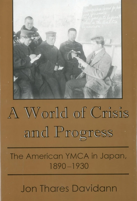 A World of Crisis and Progress: The American YMCA in Japan, 1890-1930 - Image 1