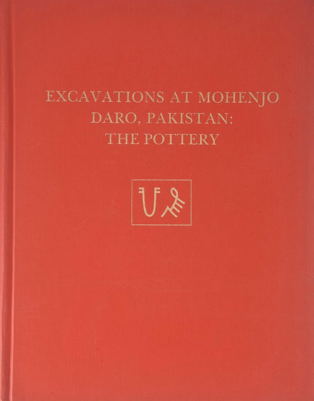 Excavations at Mohenjo Daro, Pakistan: The Pottery, with an Account of the Pottery from the 195 Excavations of Sir Mortimer Wheeler: 53 (University Museum Monograph) - Image 1